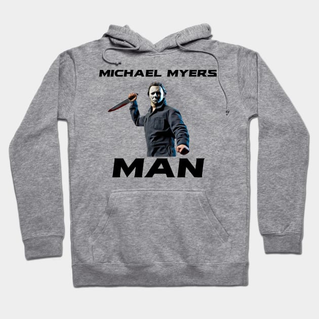 michael myers man Hoodie by Pixy Official